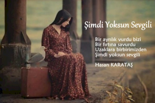 Şimdi Yoksun Sevgili