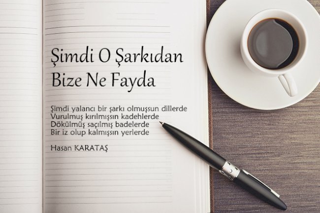Şimdi O Şarkıdan Bize Ne Fayda