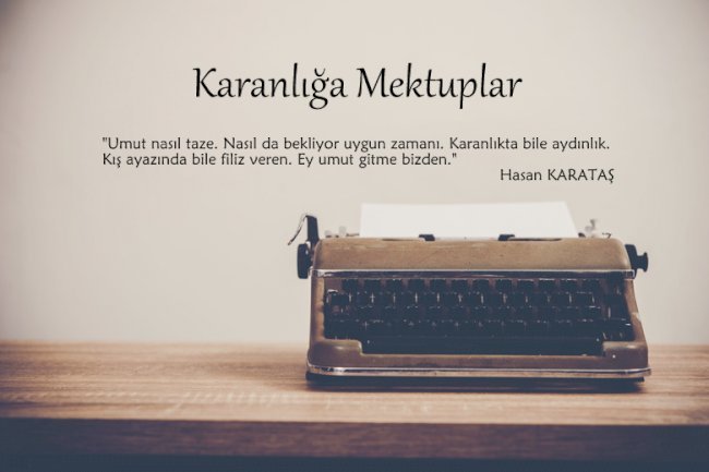 Karanlığa Mektuplar
