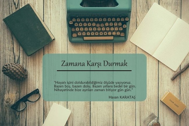 Zamana Karşı Durmak