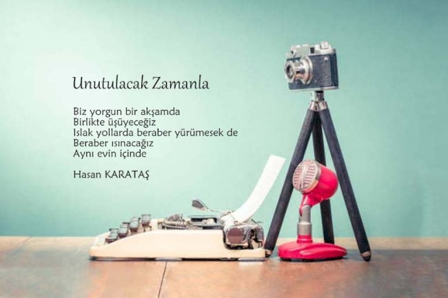 Unutulacak Zamanla