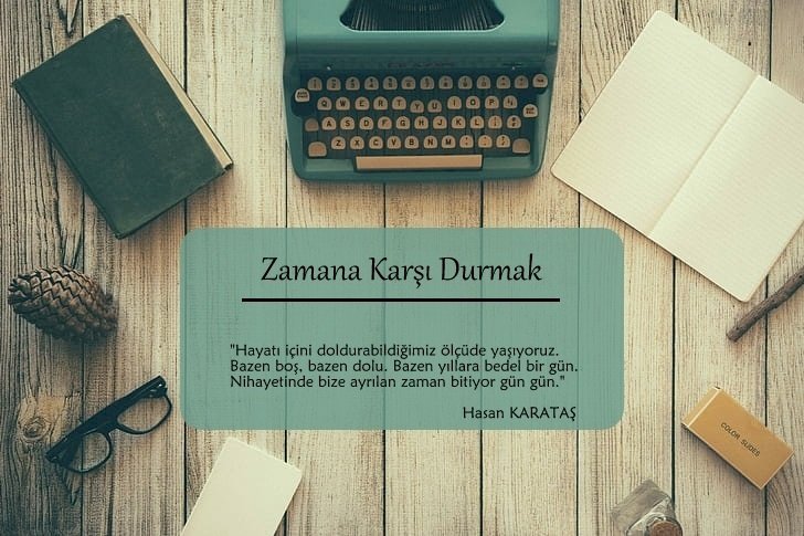 Zamana Karşı Durmak